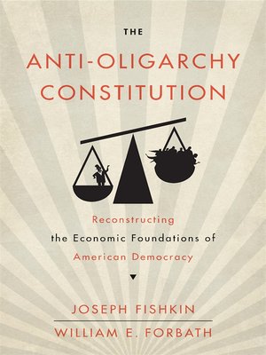 cover image of The Anti-Oligarchy Constitution